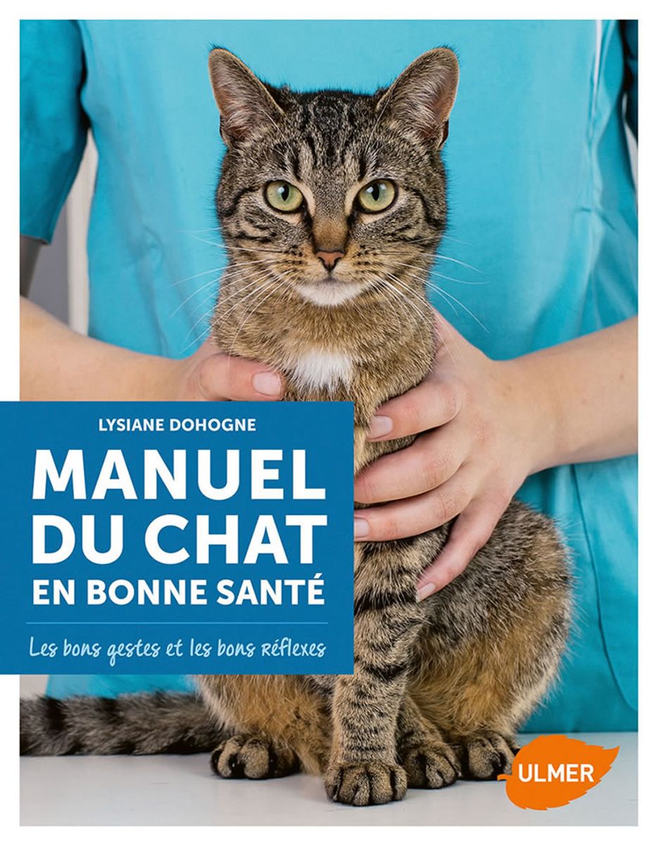 Manuel du chat en bonne santé - Éditions Ulmer