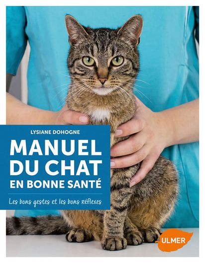 Manuel du chat en bonne santé - Éditions Ulmer