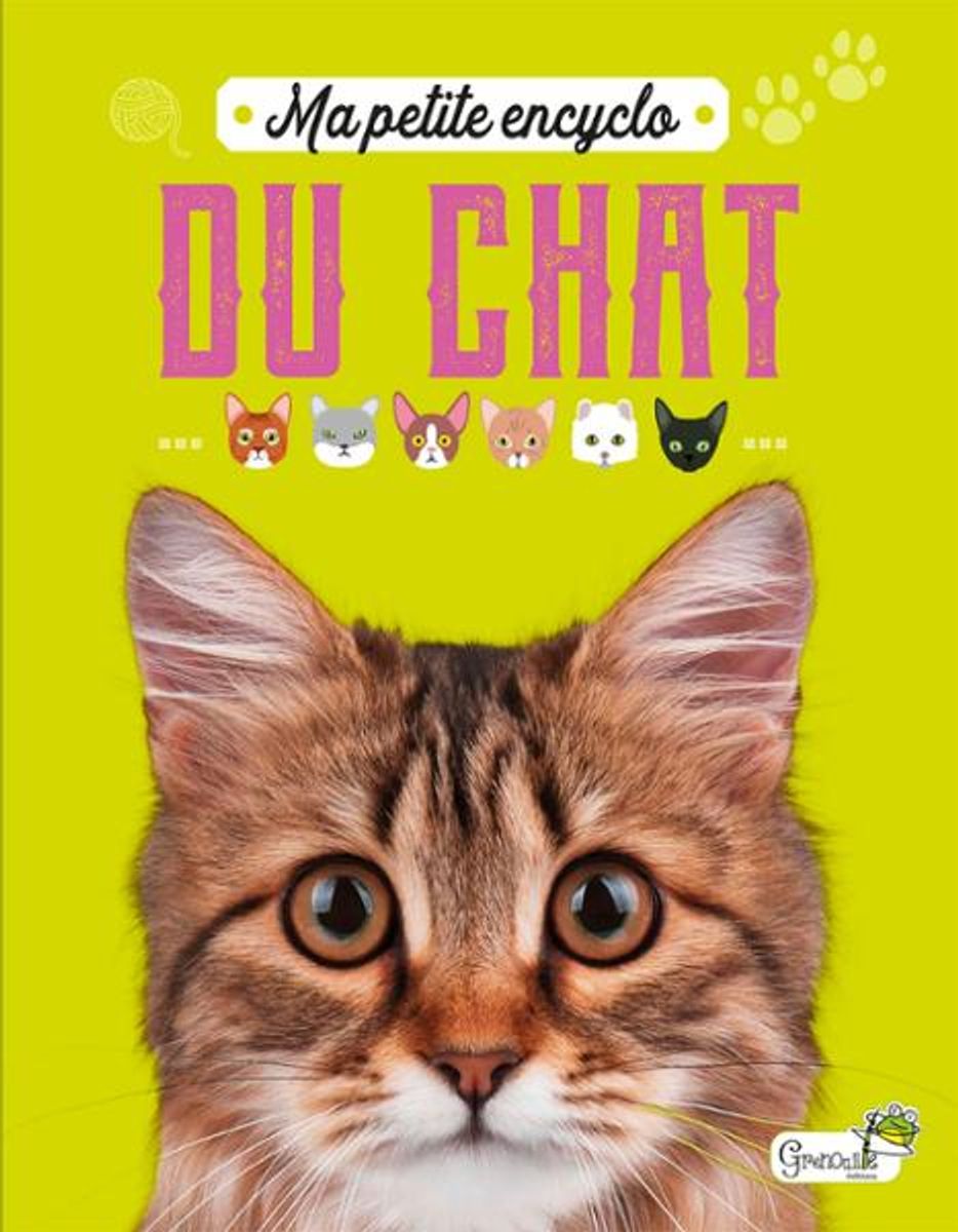 Ma petite encyclo du chat - Grenouille Editions