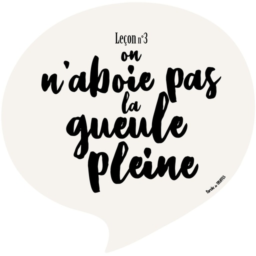 [14613] Set de table Leçon n°3 "On n'aboie pas la gueule pleine" - Parole de Truffes